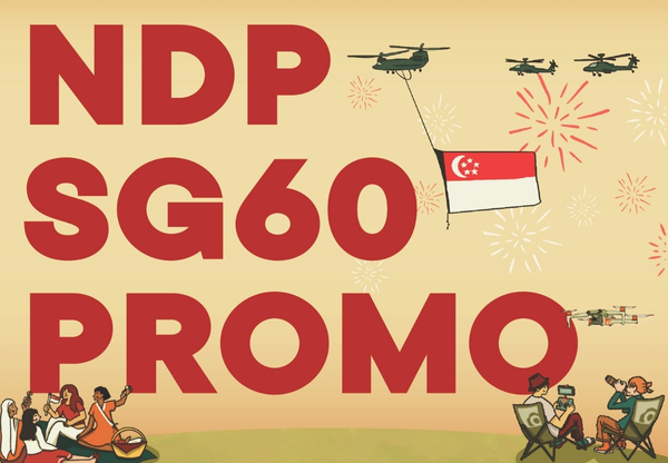 NDP SG60 Birthday Promo!